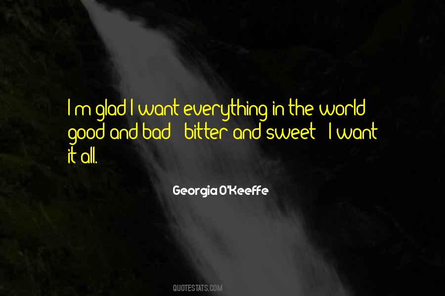 Quotes About I Want It All #1795220