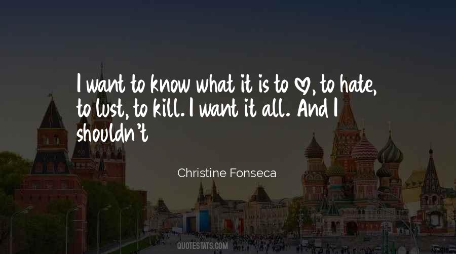 Quotes About I Want It All #1829043