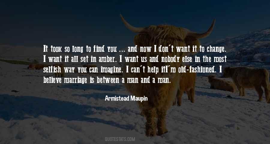 Quotes About I Want It All #251639