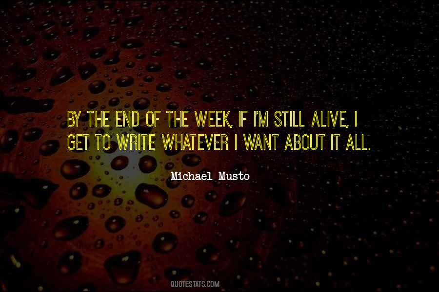 Quotes About I Want It All #26308