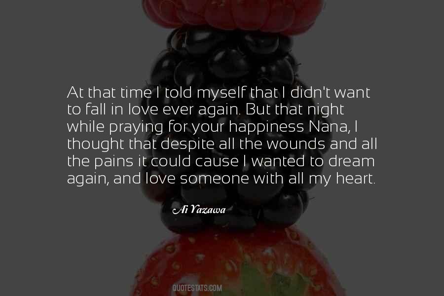 Quotes About I Want It All #31203