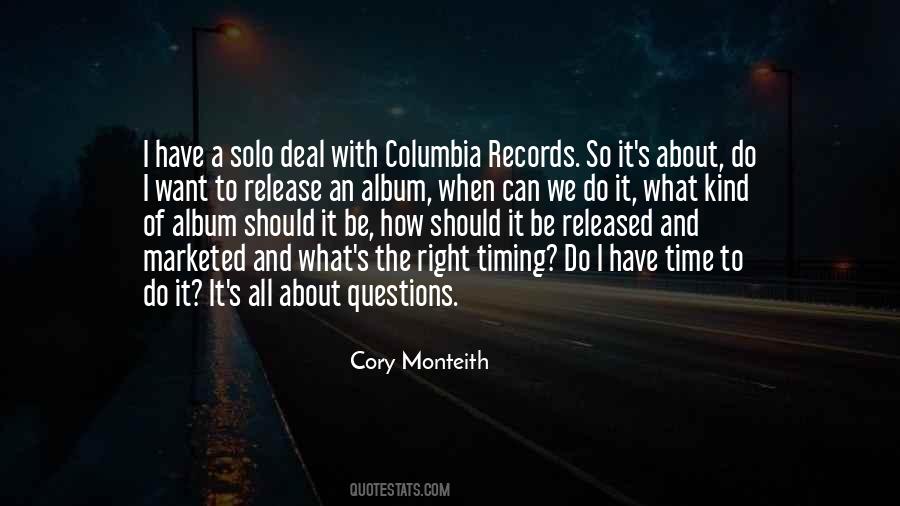 Quotes About I Want It All #37661