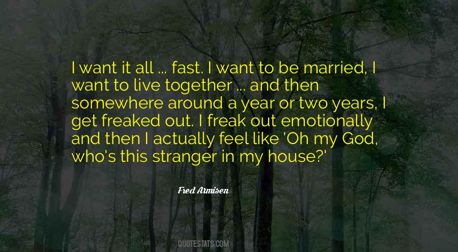 Quotes About I Want It All #694978