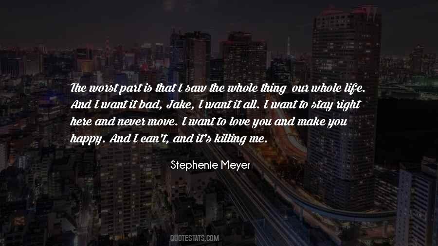Quotes About I Want It All #809905