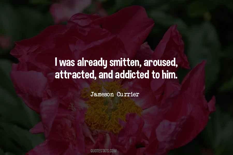 Quotes About Smitten #344604