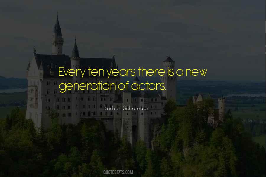Quotes About New Actors #115503