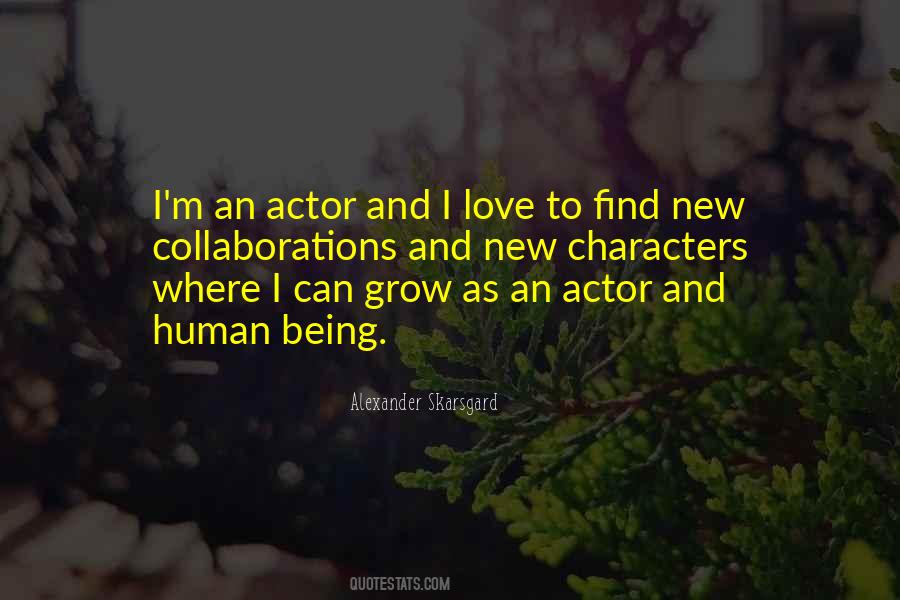 Quotes About New Actors #1238791