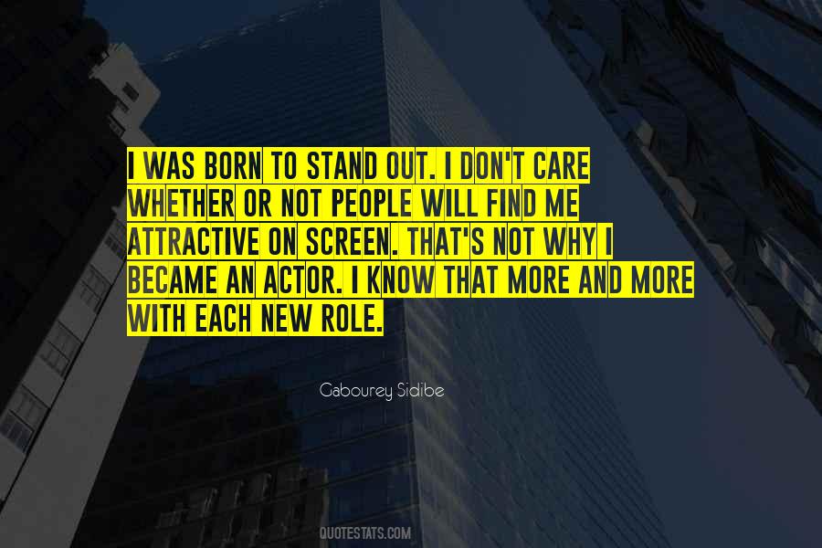 Quotes About New Actors #1538087