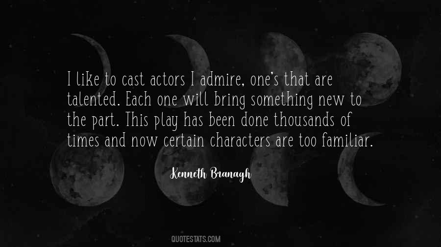 Quotes About New Actors #827520