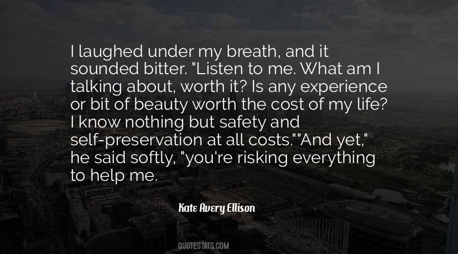 Quotes About Risking Life #1274585