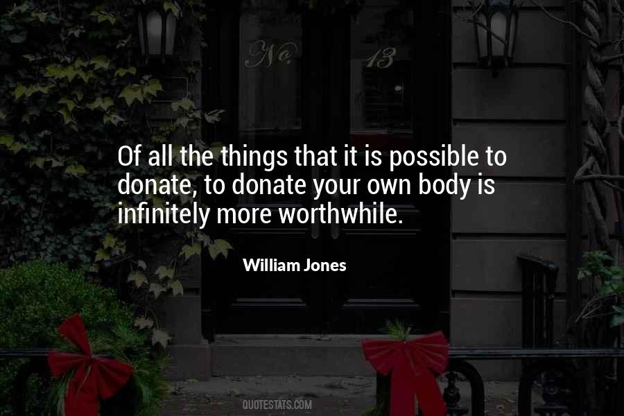 Worthwhile Things Quotes #111327