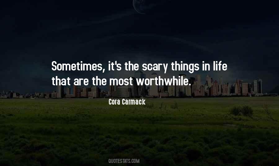 Worthwhile Things Quotes #808141