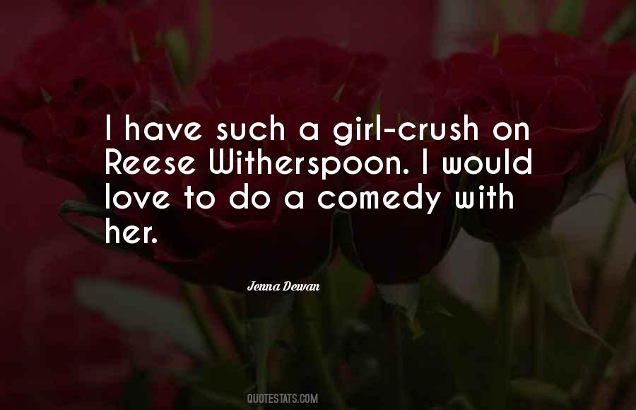 Quotes About A Crush On A Girl #107916