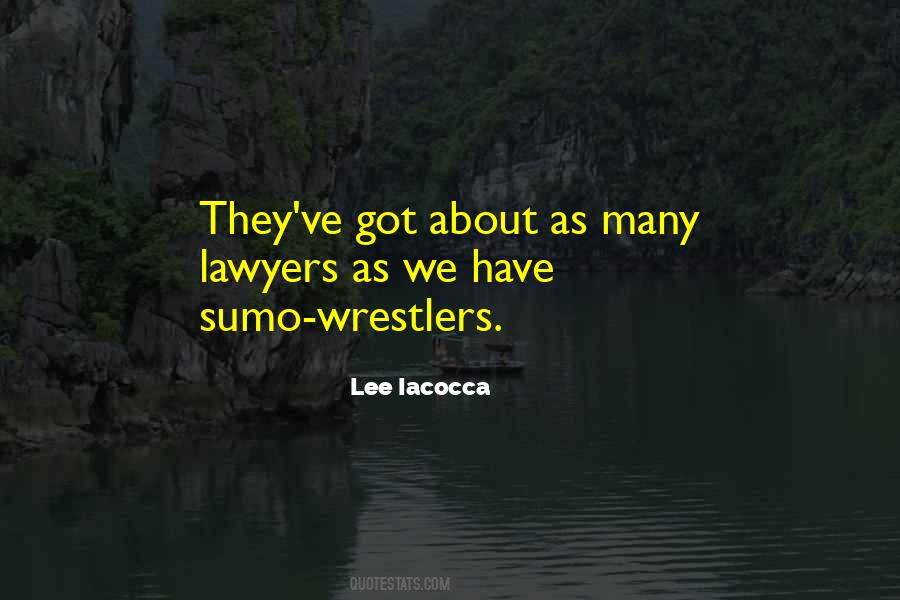 Quotes About Sumo Wrestlers #534163