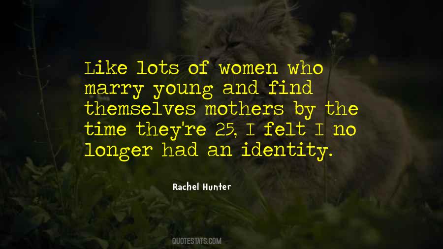 Rachel Young Quotes #1746393