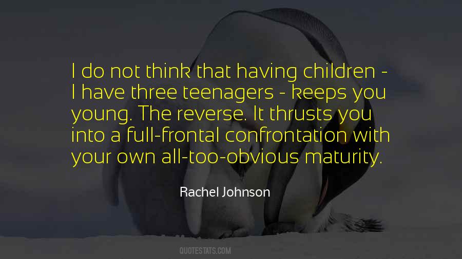 Rachel Young Quotes #903815