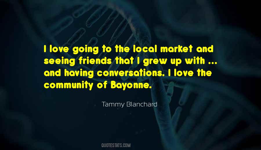 Quotes About Local Community #1393699