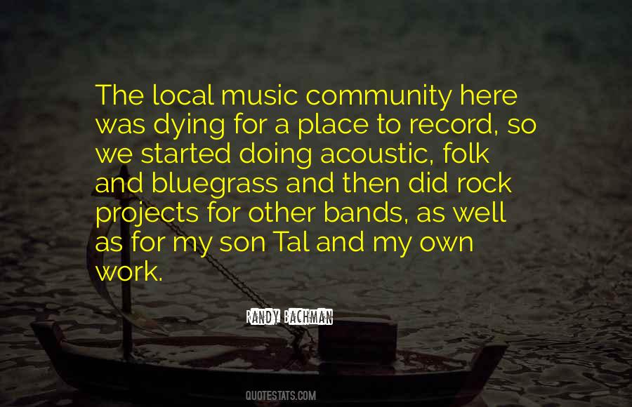 Quotes About Local Community #1732991