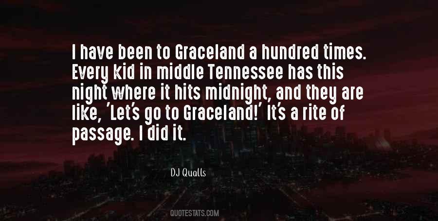 Quotes About Graceland #1711248