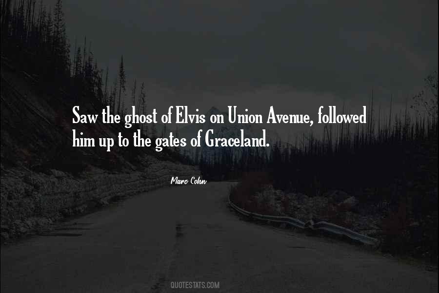 Quotes About Graceland #1846074