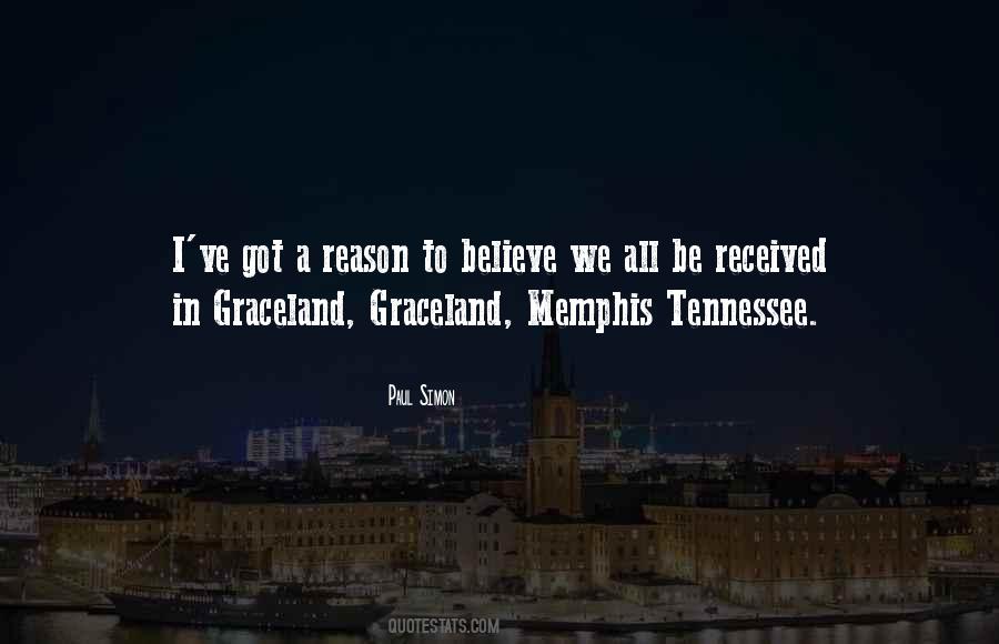 Quotes About Graceland #404728