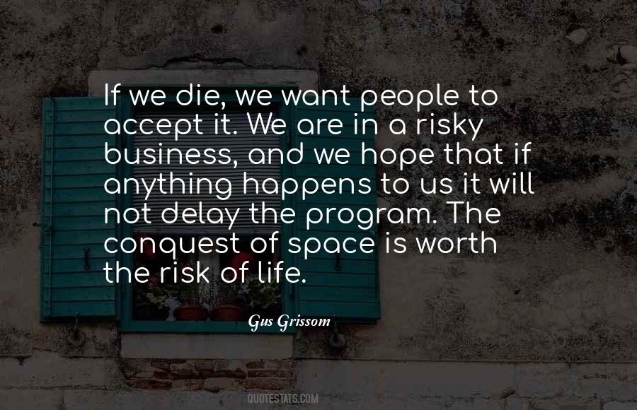 Quotes About Risk Business #1163662