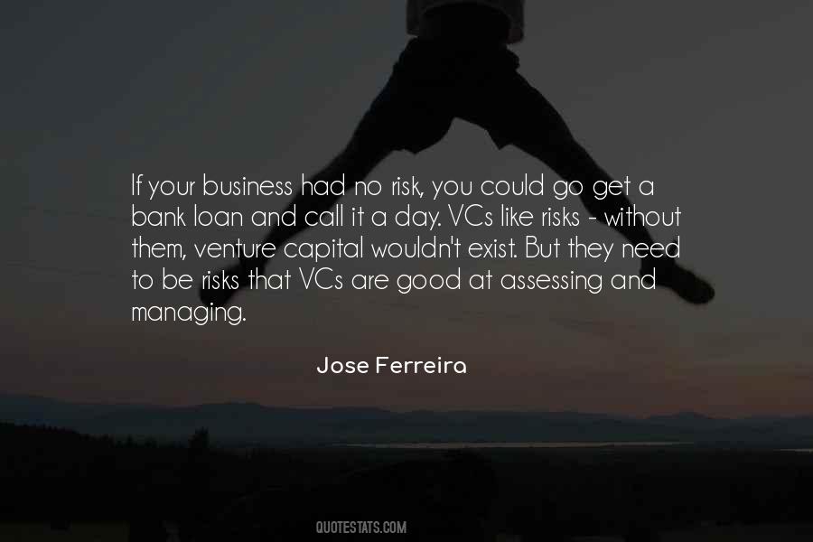 Quotes About Risk Business #1538552