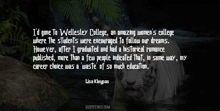 Quotes About Wellesley College #523374