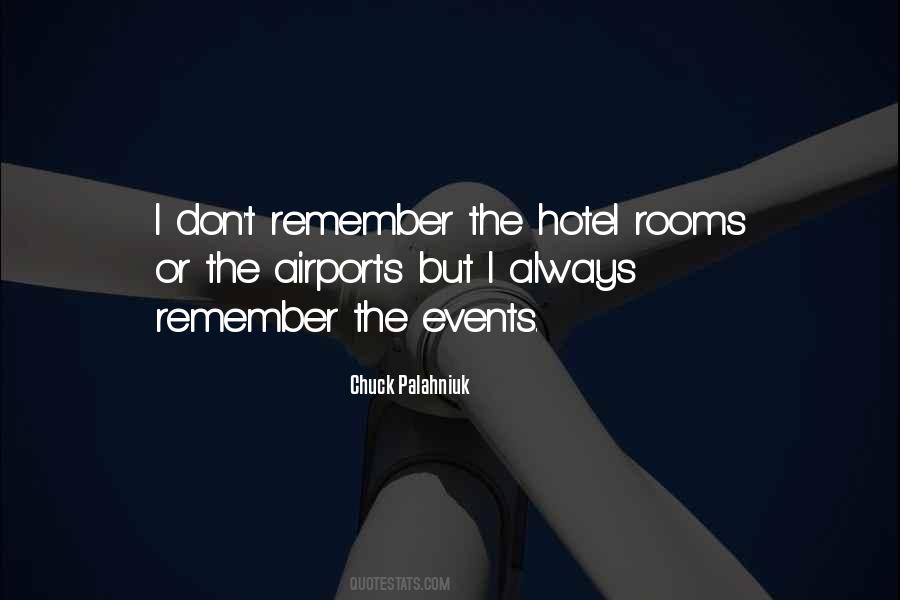 Quotes About Hotel Rooms #1777214