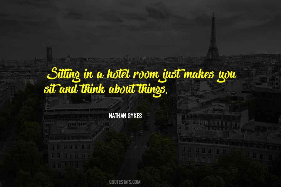 Quotes About Hotel Rooms #1779231