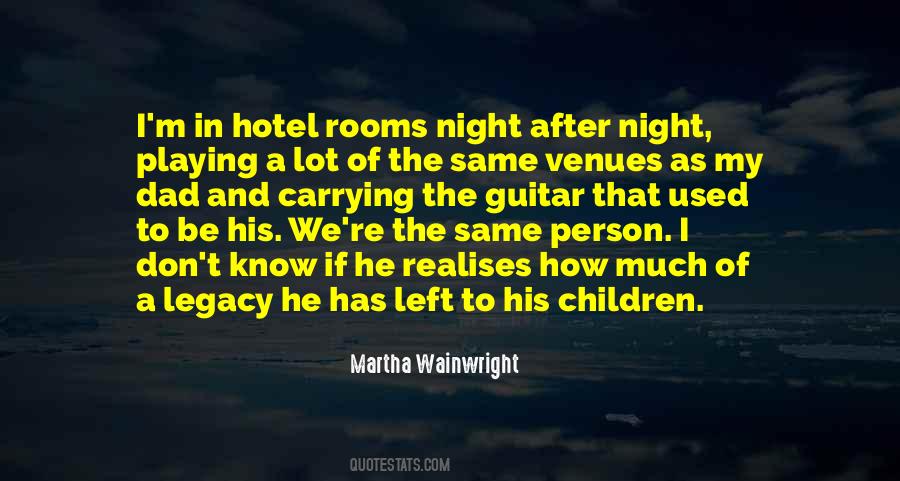 Quotes About Hotel Rooms #334951