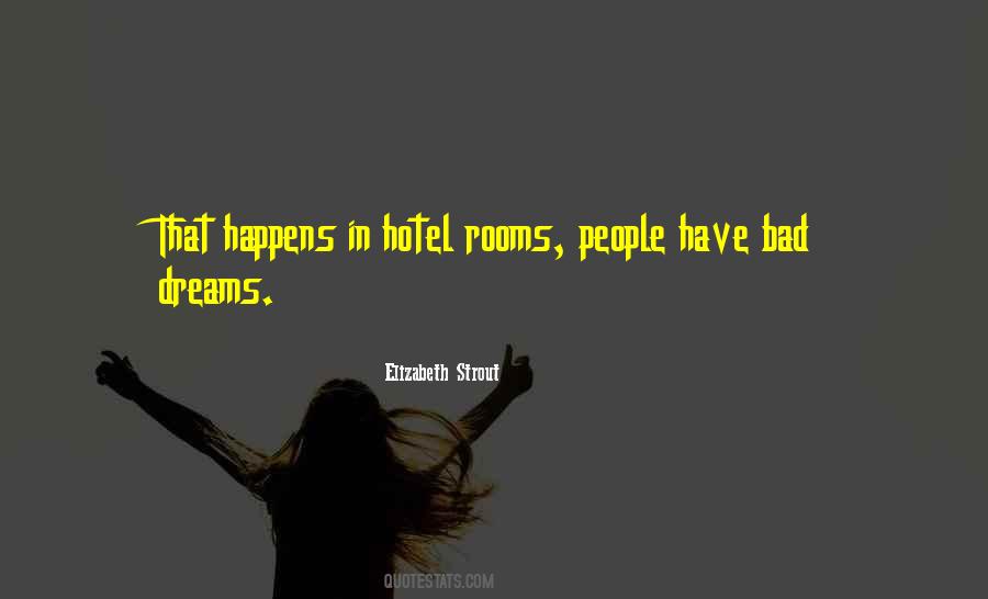 Quotes About Hotel Rooms #750233