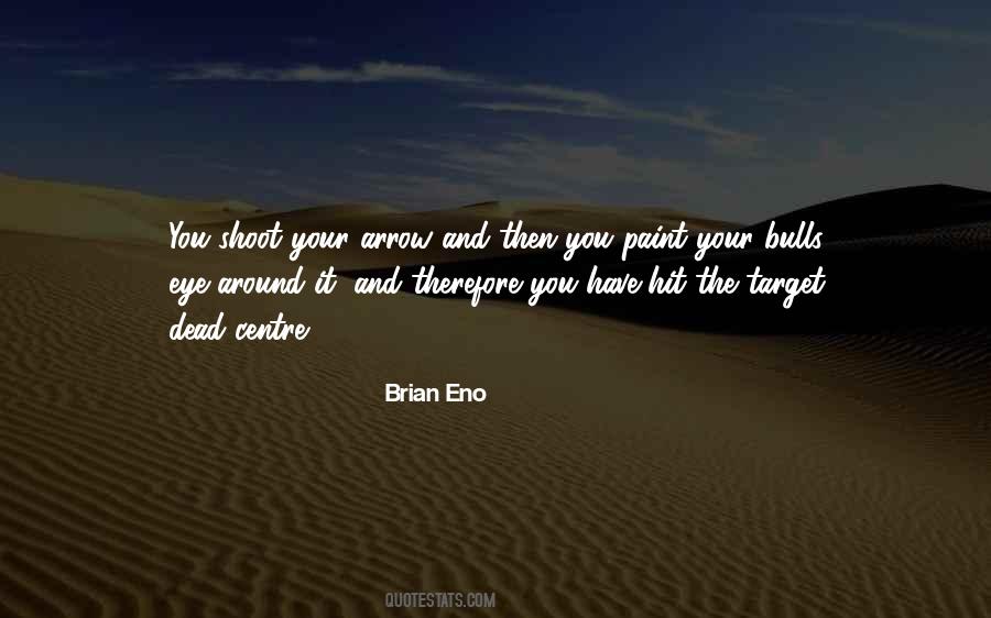 Bulls Eye Quotes #1041052