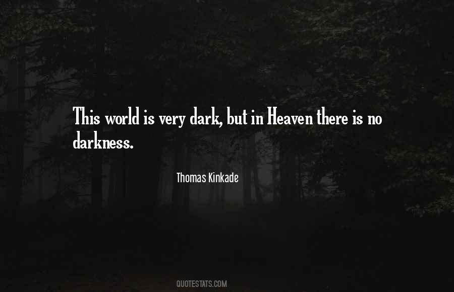 Quotes About Dark World #138343