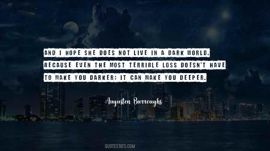 Quotes About Dark World #1503819