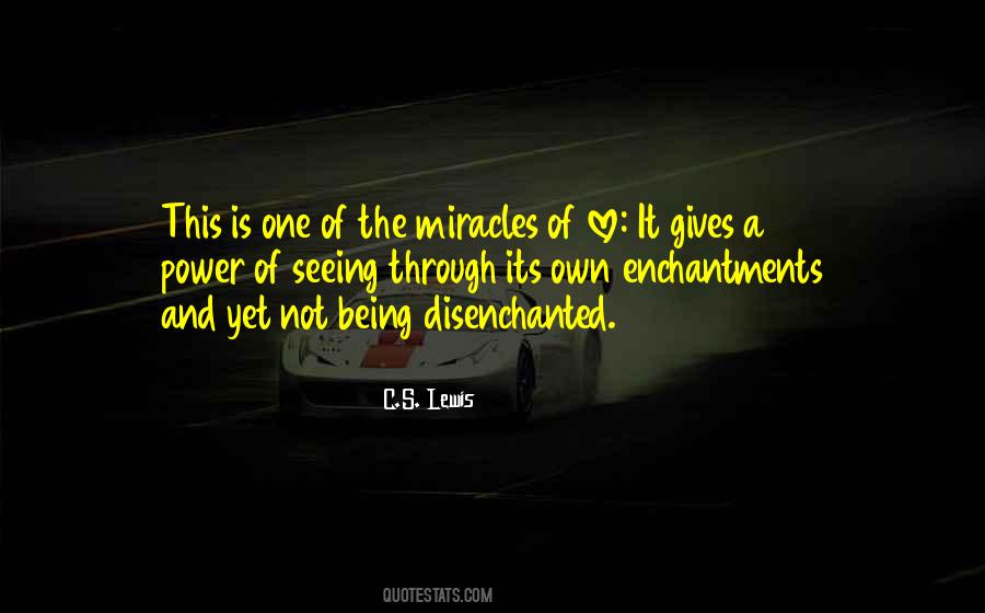 Quotes About Disenchanted #1303220