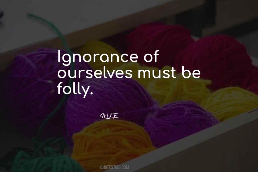 Quotes About Folly #1351294
