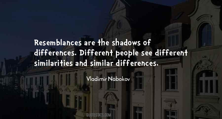 Quotes About Differences And Similarities #1710462