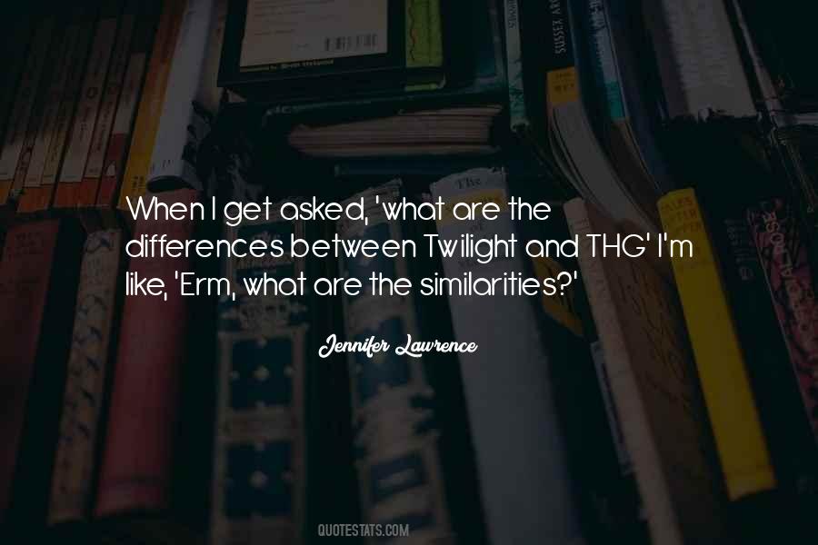 Quotes About Differences And Similarities #260628