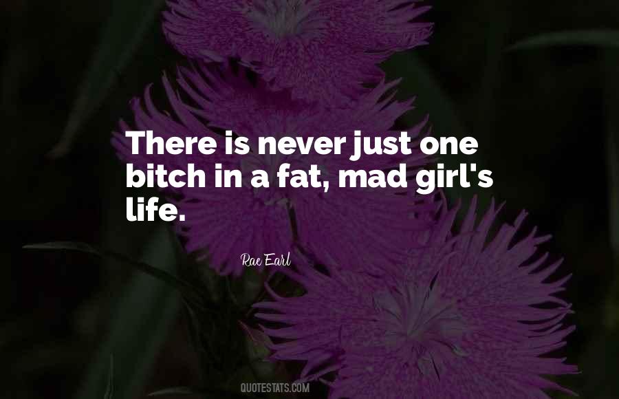 Quotes About Fat Girl #1647846