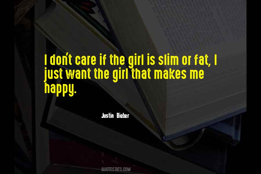 Quotes About Fat Girl #291329