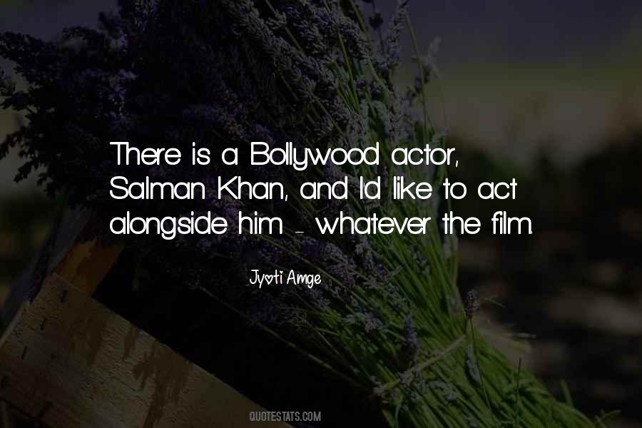 Quotes About Bollywood #973909