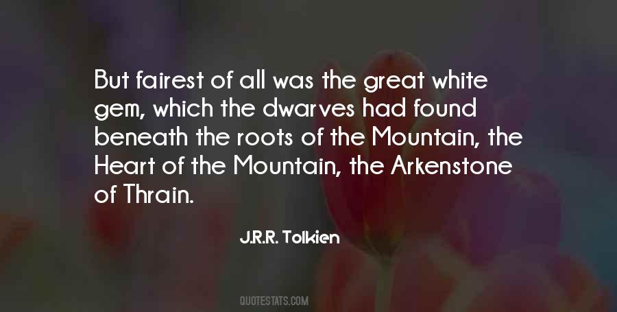 Quotes About The Arkenstone #1186123