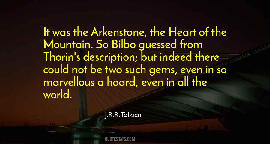 Quotes About The Arkenstone #1565660