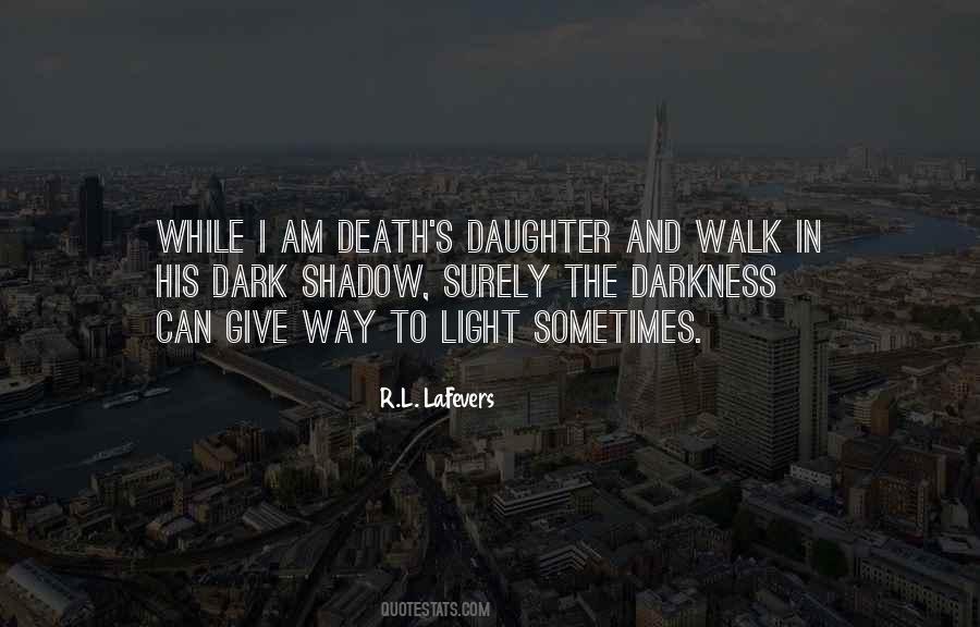 Quotes About A Daughter's Death #1322990