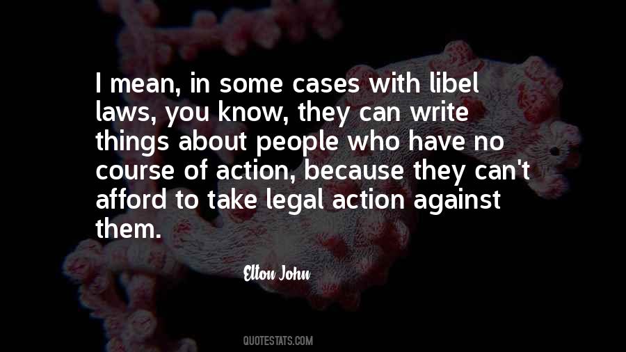 Quotes About Libel #1140609