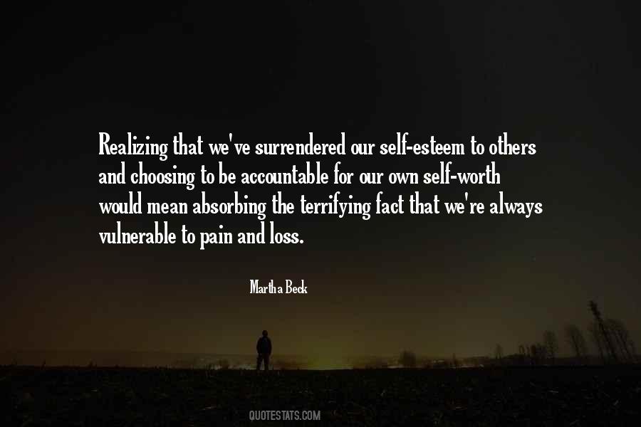 Quotes About Realizing He's Not Worth It #1201445