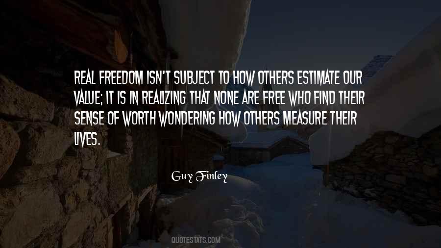 Quotes About Realizing He's Not Worth It #524057