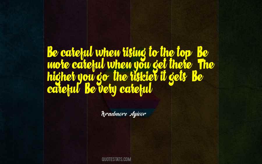 Quotes About Rising To The Top #1330611