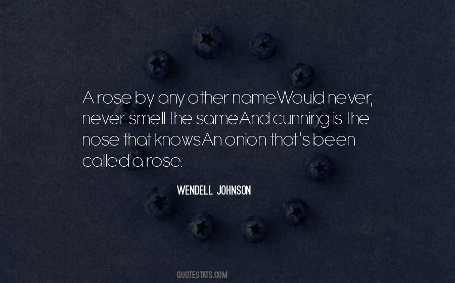 The Name Of The Rose Quotes #1714957